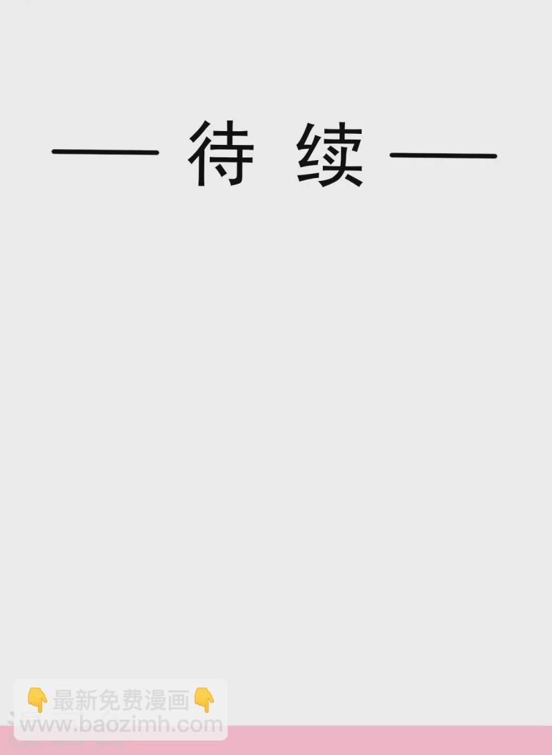 第313话 我要见爸爸！-第318话