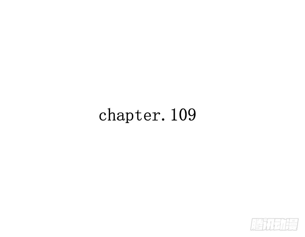 chapter&middot;109(1/2)-第110话
