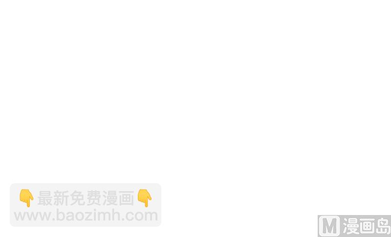 第295话 你不能有事！(1/2)-第298话